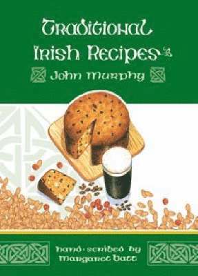 John Murphy - Traditional Irish Recipes, Häftad