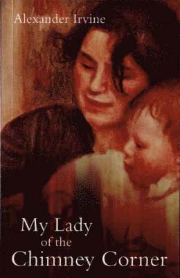 My Lady of the Chimney Corner