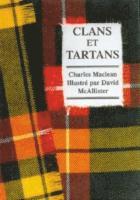 Charles Maclean - Clans & Tartans: French Edition, Inbunden