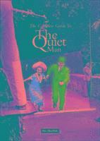 Complete Guide to the "Quiet Man"
