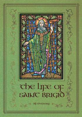 Anna Egan Smucker - Life of Saint Brigid, Inbunden