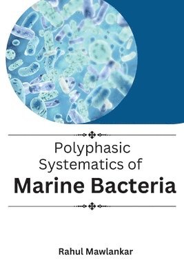 Rahul Mawlankar, Rahul Mawlankar - Polyphasic Systematics of Marine Bacteria, Häftad