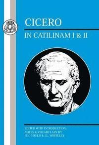 bokomslag Cicero: In Catilinam I and II