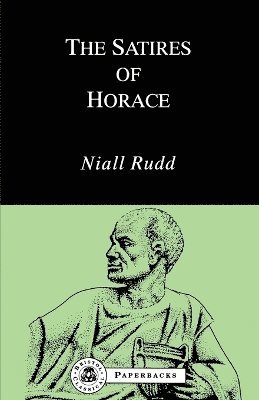 Niall Rudd - Satires of Horace, Häftad