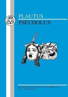 Titus Maccius Plautus, Malcolm M. Willcock - Pseudolus, Häftad