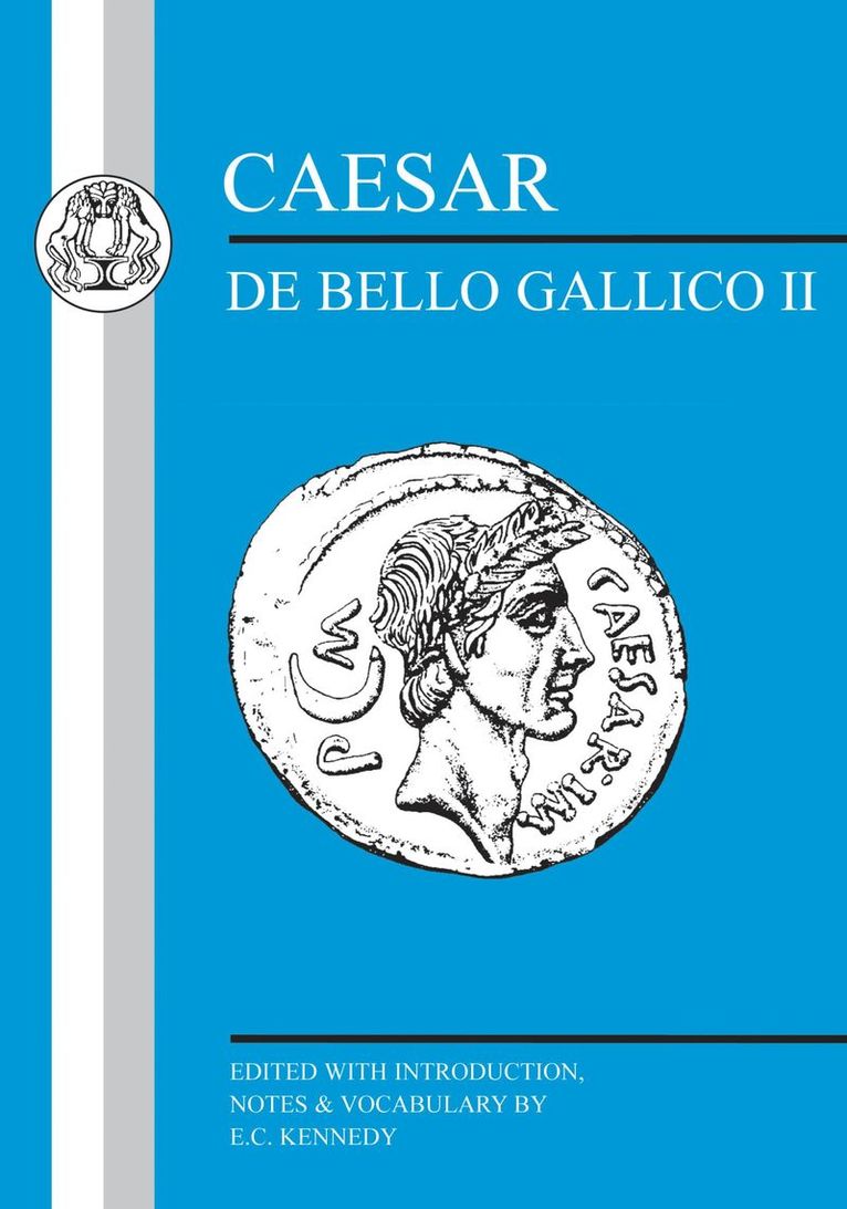 Julius Caesar, E. Kennedy, Eberhard Christoper Kennedy - Caesar: Gallic War II, Häftad