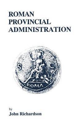 bokomslag Roman Provincial Administration