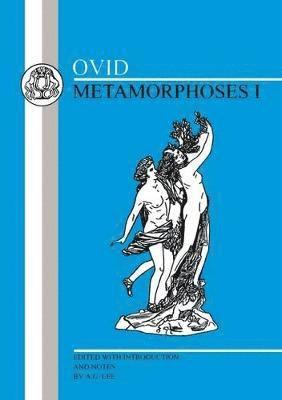 Ovid, A. G. Lee - Ovid: Metamorphoses I, Häftad