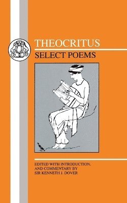 Theocritus, Kenneth J. Dover - Select Poems, Häftad