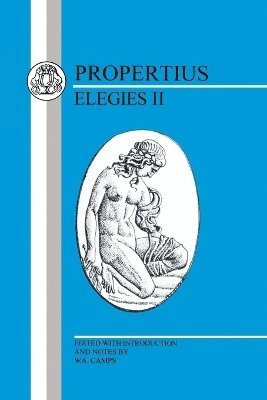 Sextus Propertius, W. A. Camps - Propertius: Elegies II, Häftad