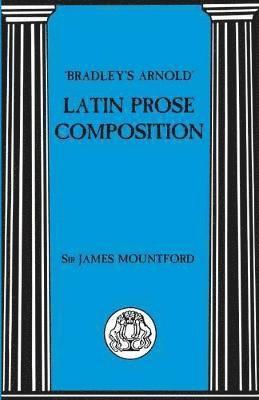 bokomslag Bradley's Arnold Latin Prose Composition