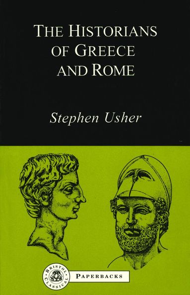 Stephen Usher - Historians of Greece and Rome, Häftad