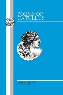 Gaius Valerius Catullus, Catallus, A. G. Williamson, G. Williamson - Poems, Häftad