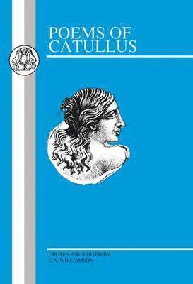 Gaius Valerius Catullus, Catallus, A. G. Williamson, G. Williamson - Poems, Häftad