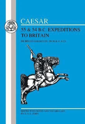 Julius Caesar, Caesar, D. A. John - Caesar's Expeditions to Britain, 55 & 54 BC, Häftad
