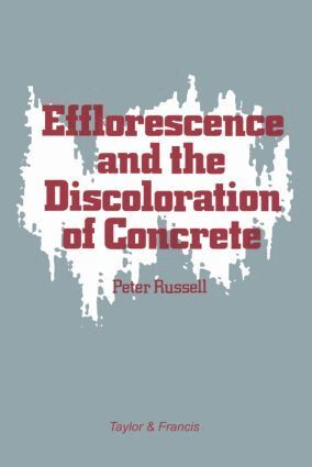 P Russell - Efflorescence and the Discoloration of Concrete, Häftad