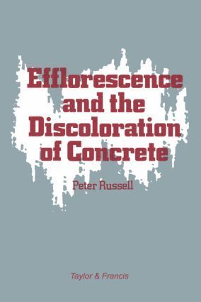 bokomslag Efflorescence and the Discoloration of Concrete