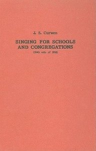 John Curwen - Singing for Schools and Congregations (1852), Inbunden