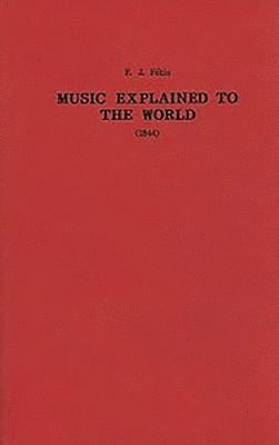 bokomslag Music Explained to the World (1844)