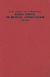 bokomslag Early Essays on Musical Appreciation (1908-1915)