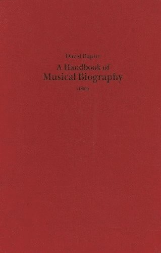 bokomslag Handbook of Musical Biography (1883)