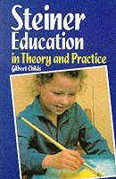 bokomslag Steiner Education in Theory and Practice