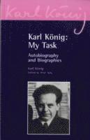 Karl König: My Task 1