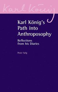 bokomslag Karl Koenig's Path into Anthroposophy