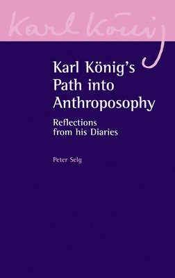 bokomslag Karl Koenig's Path into Anthroposophy