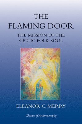 Eleanor C. Merry - Flaming Door, Häftad. Tillgänglighet: Lägg i varukorg