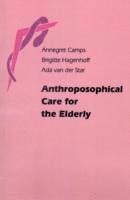 bokomslag Anthroposophical Care for the Elderly