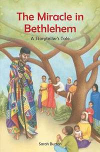bokomslag The Miracle in Bethlehem: A Storyteller's Tale
