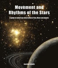 bokomslag Movement and Rhythms of the Stars
