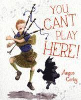 Angus Corby - You Can't Play Here!, Häftad