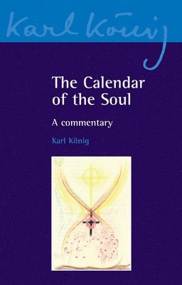 Karl König, Richard Steel - Calendar of the Soul, Häftad