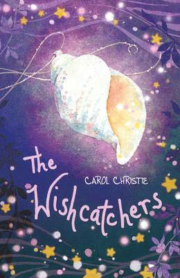 Carol Christie - The Wishcatchers, Häftad