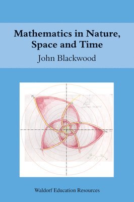 Mathematics in Nature, Space and Time 1