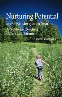 bokomslag Nurturing Potential in the Kindergarten Years