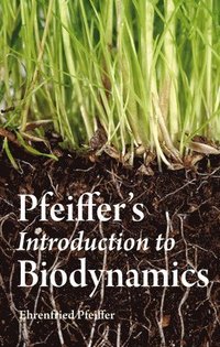 bokomslag Pfeiffer's Introduction to Biodynamics