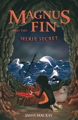 Janis Mackay - Magnus Fin and the Selkie Secret, Häftad