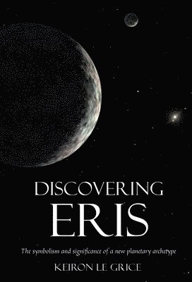 Keiron Le Grice - Discovering Eris, Häftad