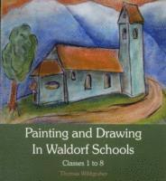 bokomslag Painting and Drawing in Waldorf Schools