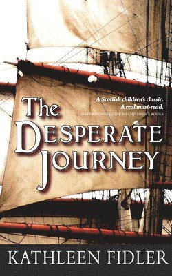 Kathleen Fidler - Desperate Journey, Häftad