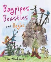 Tim Archbold - Bagpipes, Beasties and Bogles, Häftad