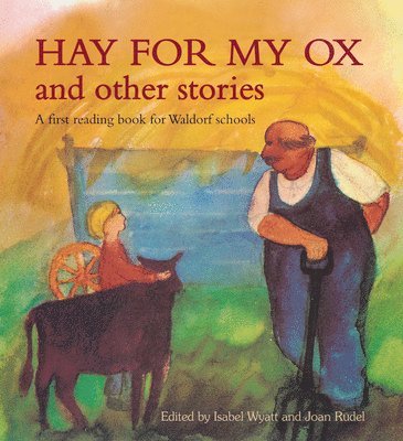 Hay for My Ox and Other Stories 1
