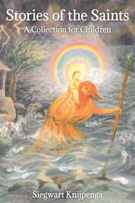 Siegwart Knijpenga - Stories of the Saints, Häftad