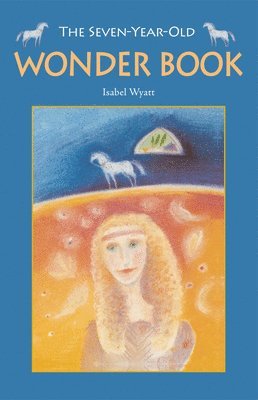 Isabel Wyatt - Seven-Year-Old Wonder Book, Häftad