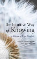 The Intuitive Way of Knowing 1