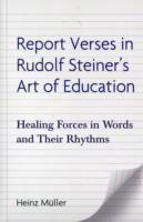 Report Verses in Rudolf Steiner's Art of Education: Healing Forces in Words and Their Rhythms