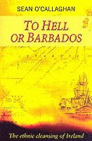 bokomslag To Hell or Barbados